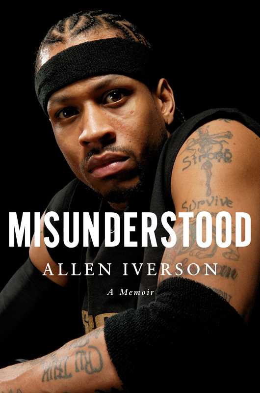 Misunderstood by Allen Iverson