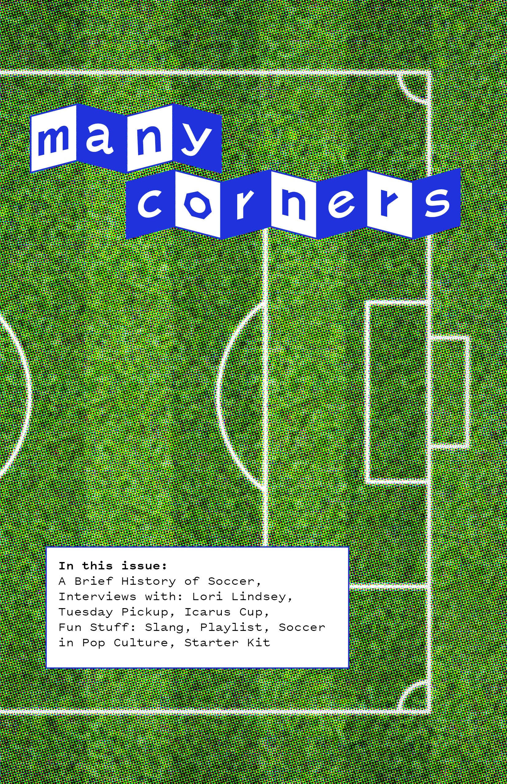 Many Corners Issue 1: Soccer