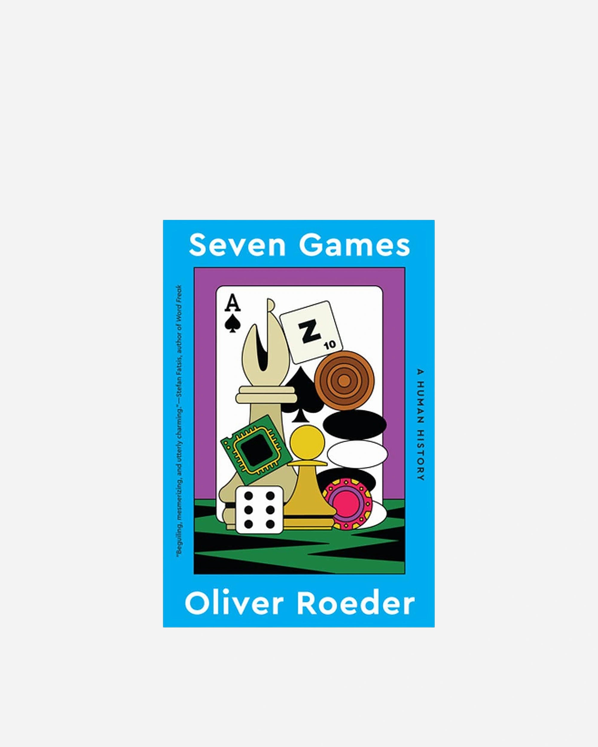 Seven Games: A Human History