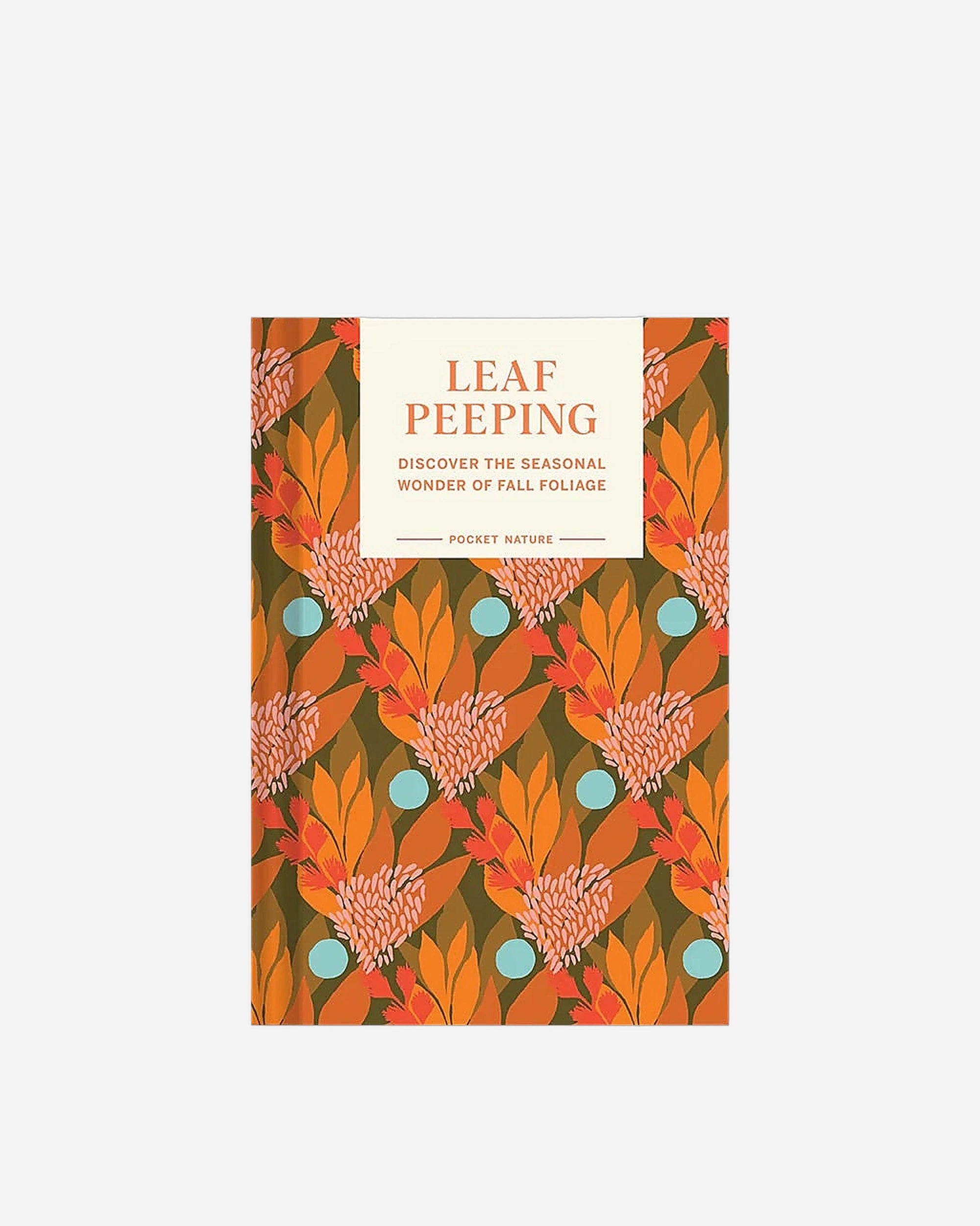 A photo of Pocket Nature: Leaf-Peeping: Discover the Seasonal Wonder of Fall Foliage