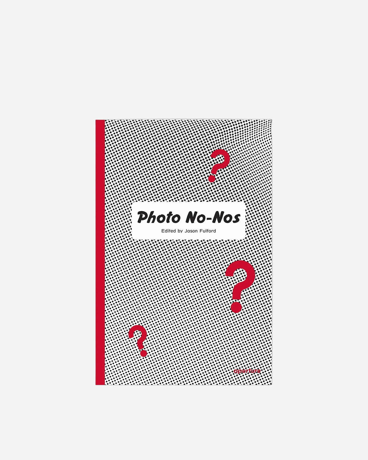Photo No-Nos: Meditations on What Not to Photograph