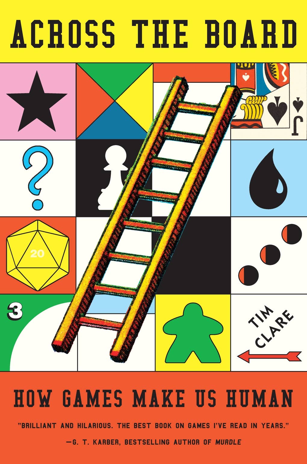 Across the Board: How Games Make Us Human