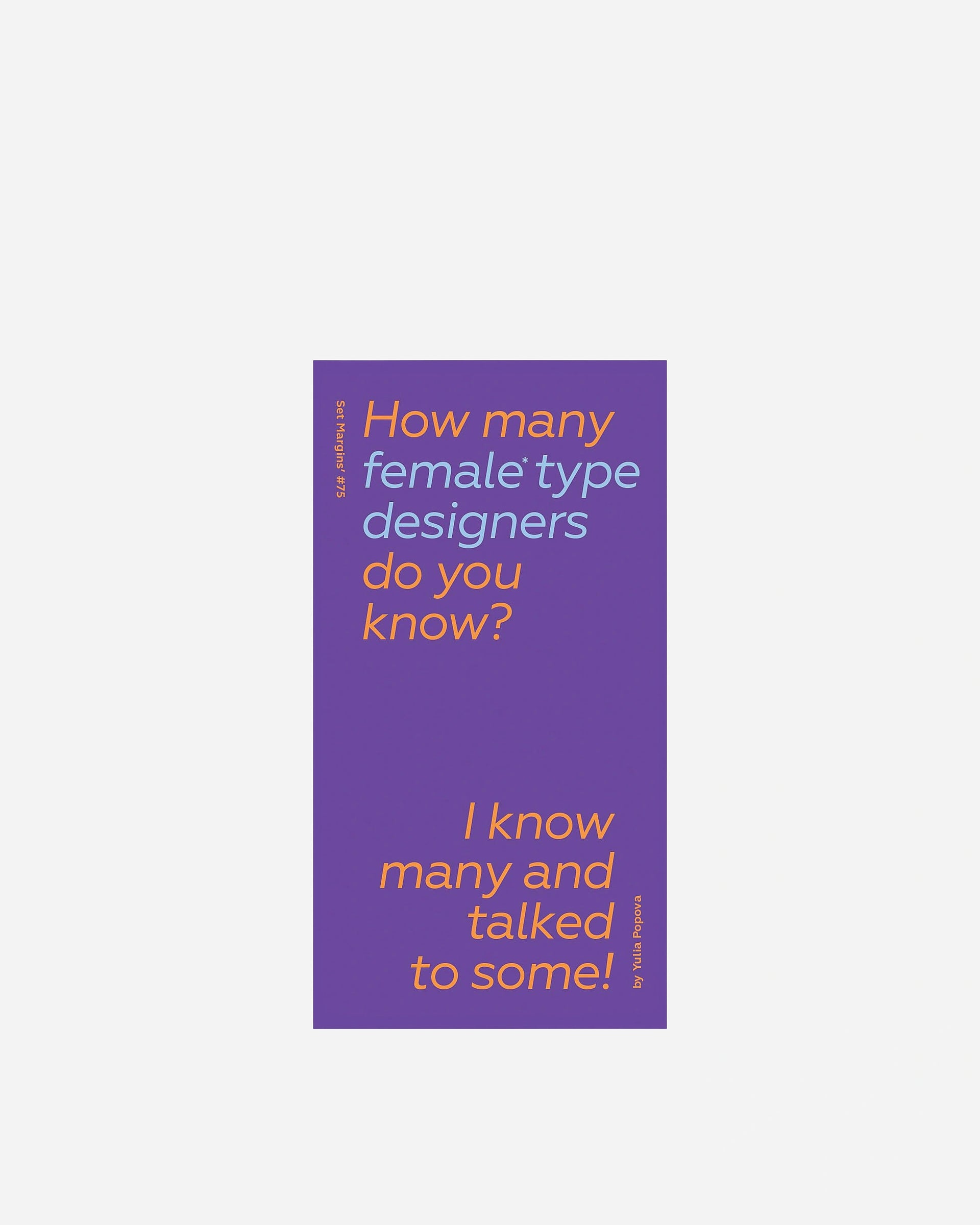 How Many Female Type Designers Do You Know?