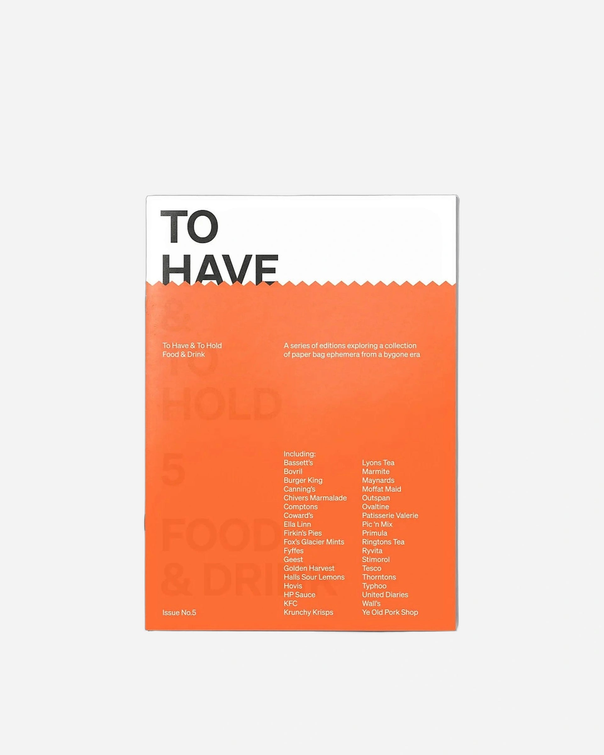 To Have & To Hold: 5 Food & Drink