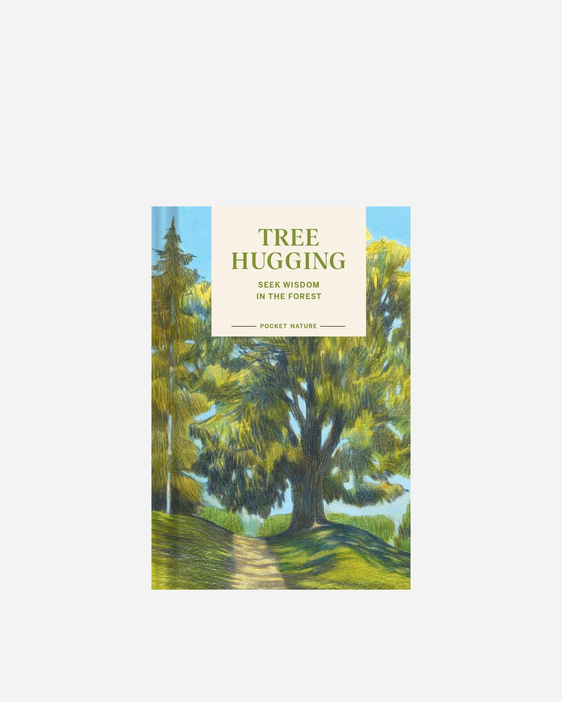 Pocket Nature: Tree Hugging