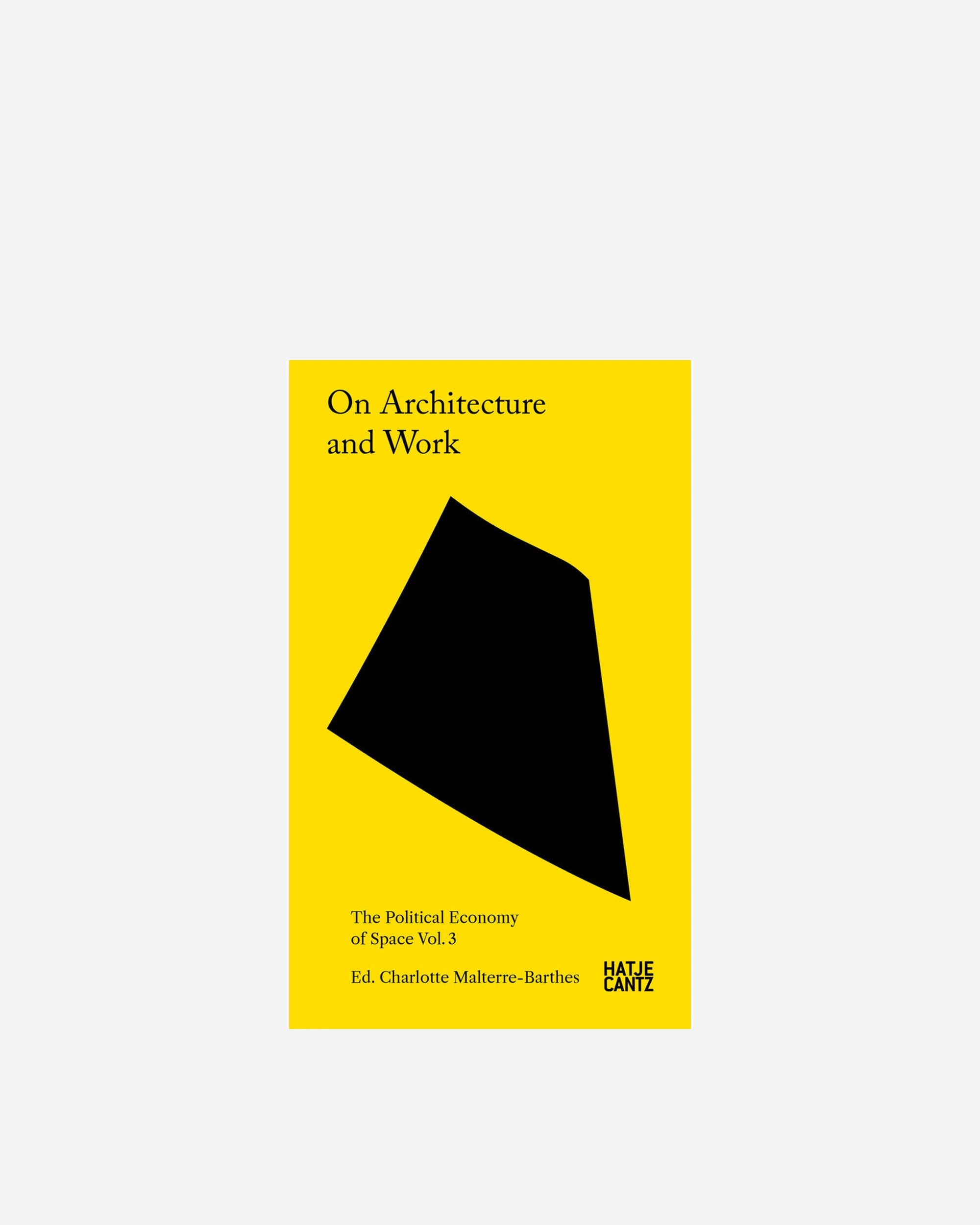 On Architecture and Work