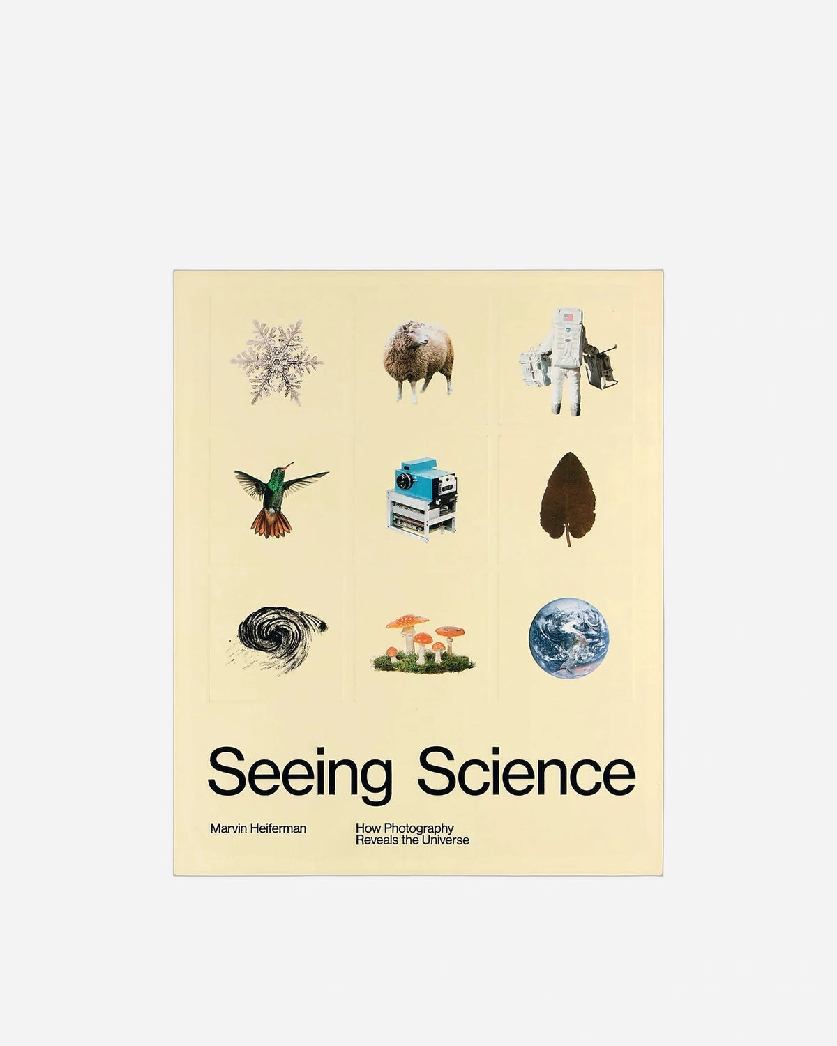 Seeing Science: How Photography Reveals the Universe