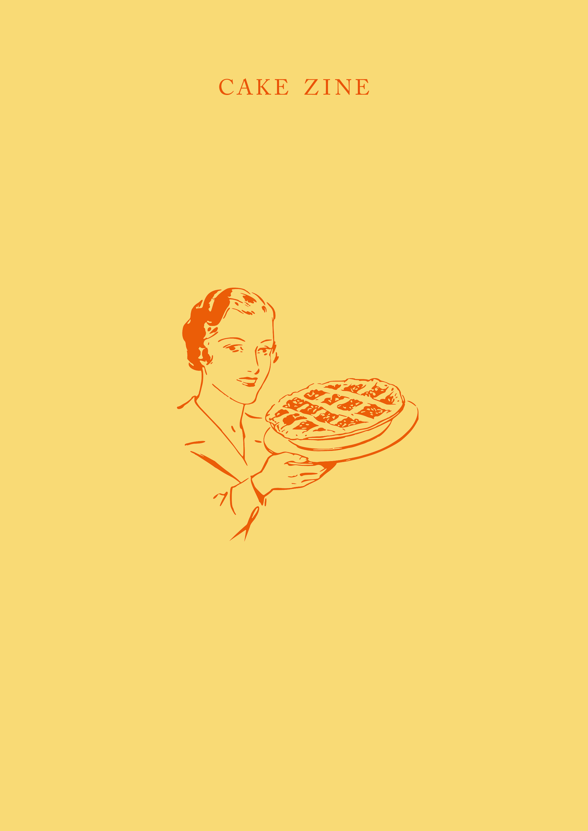 Cake Zine Volume 3: Humble Pie