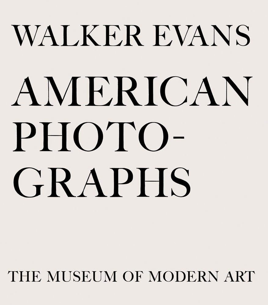 Walker Evans: American Photographs: Seventy-Fifth Anniversary Edition cover image