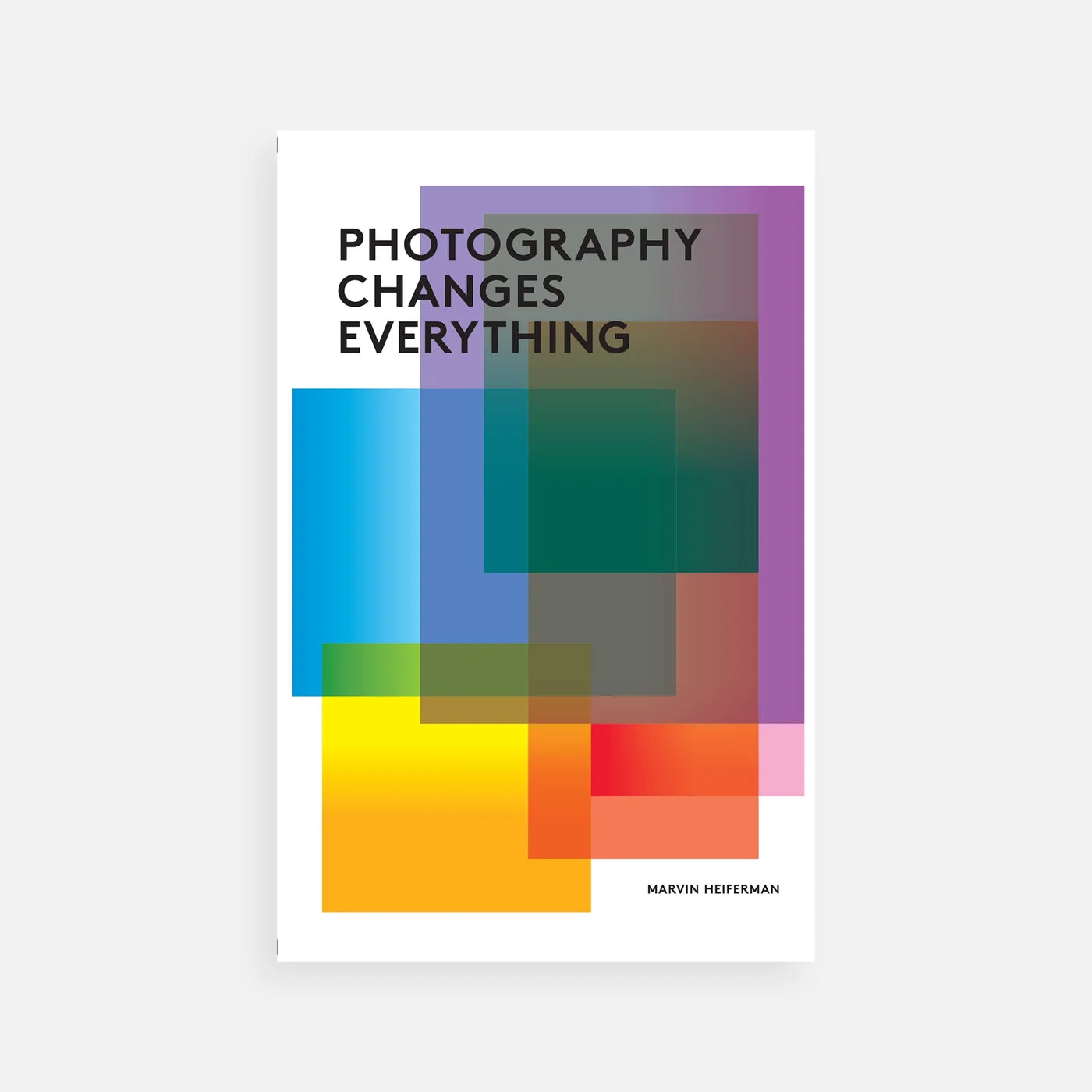 Photography Changes Everything