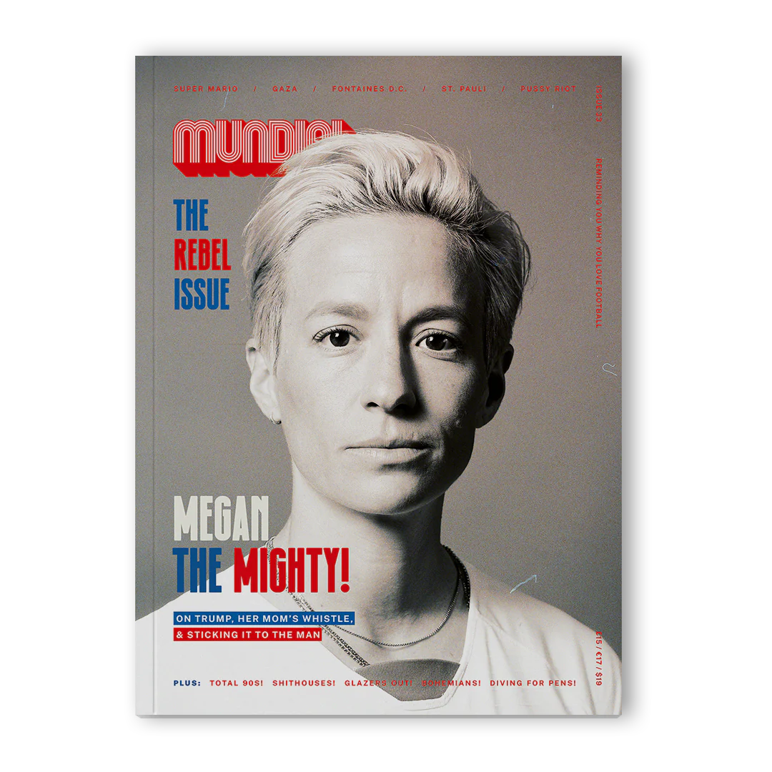 Mundial Issue 33: The Rebels Issue — Megan the Mighty — magazine cover