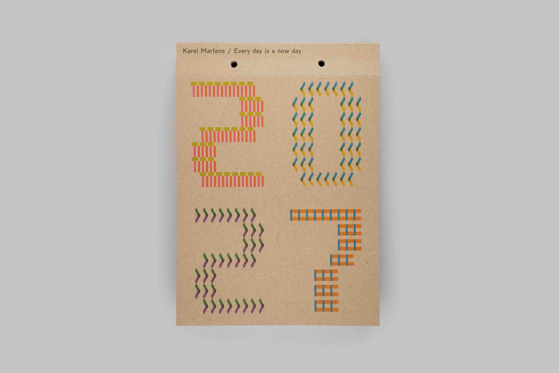 Karel Martens 2027 Calendar / Every day is a new day