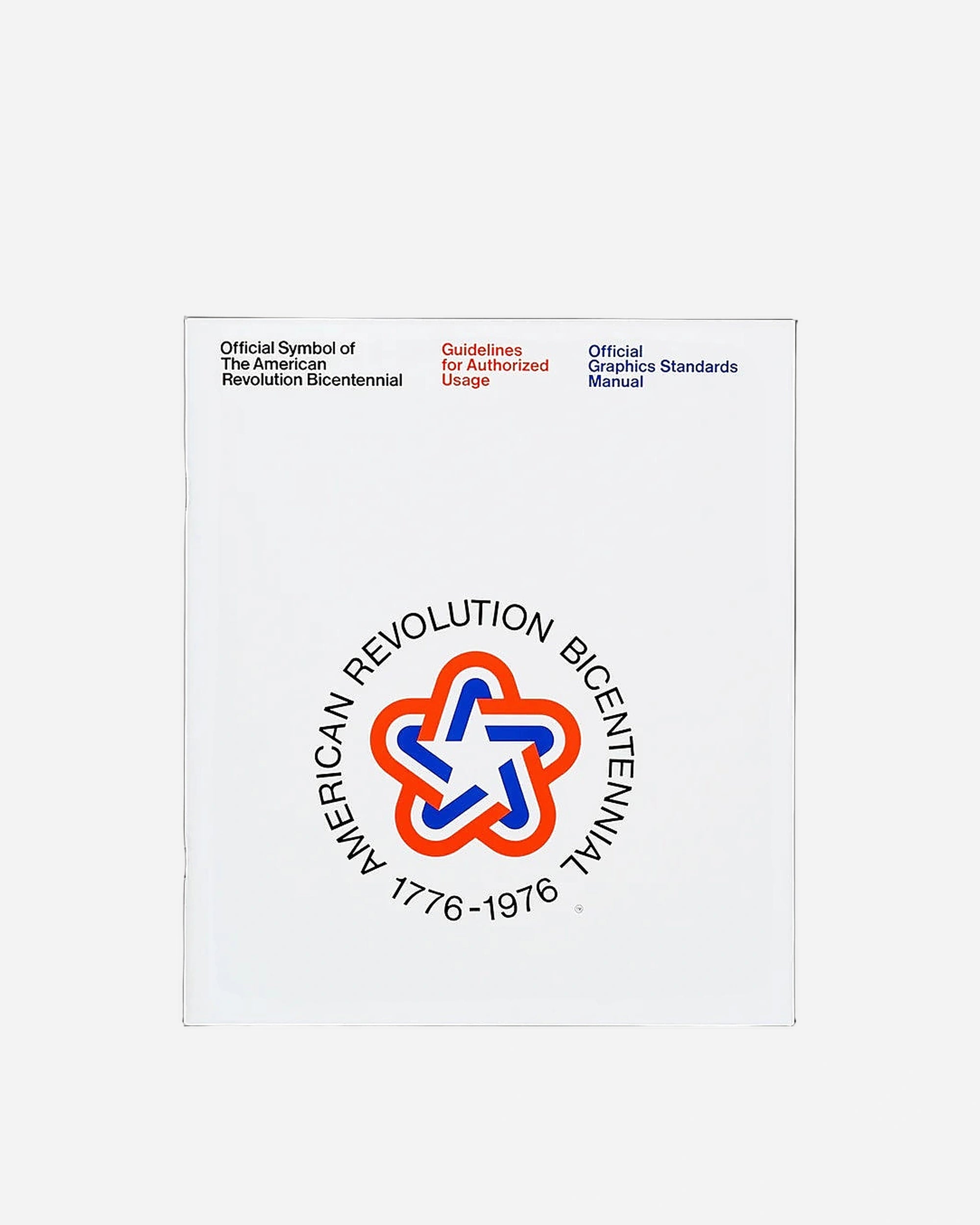A photo of Official Symbol of the American Revolution Bicentennial: Official Graphics Standards Manual