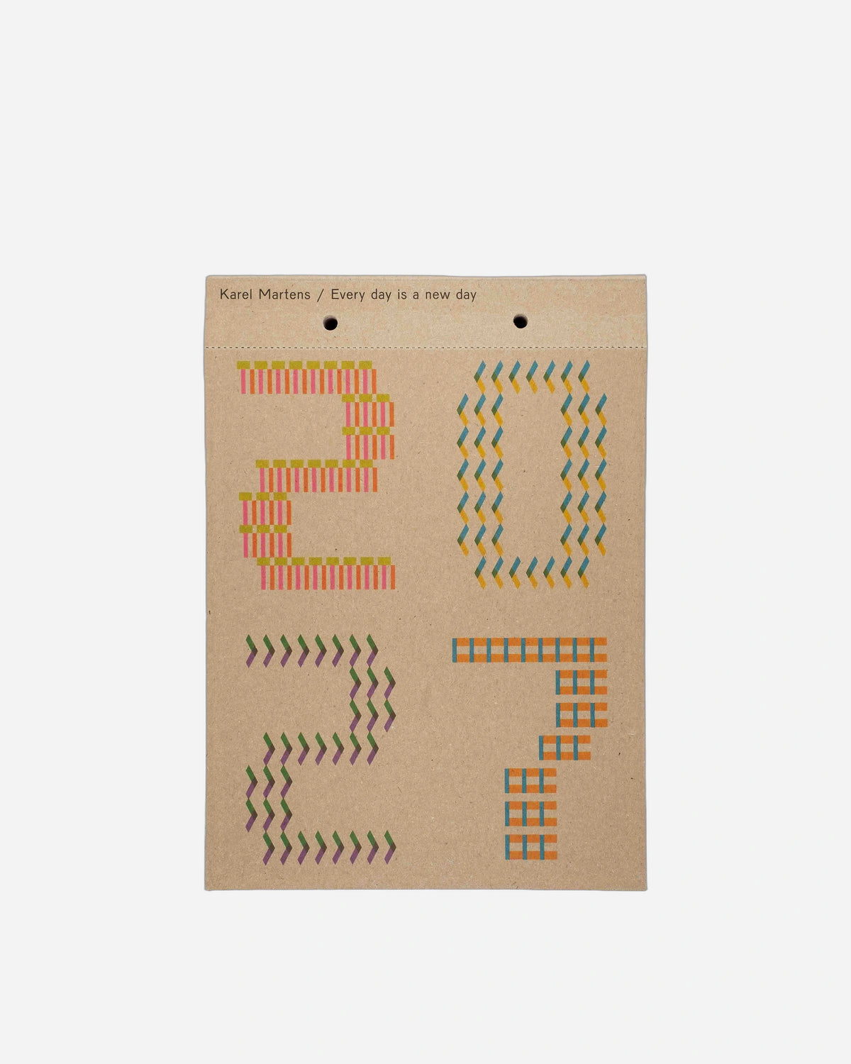 Karel Martens 2027 Calendar / Every day is a new day