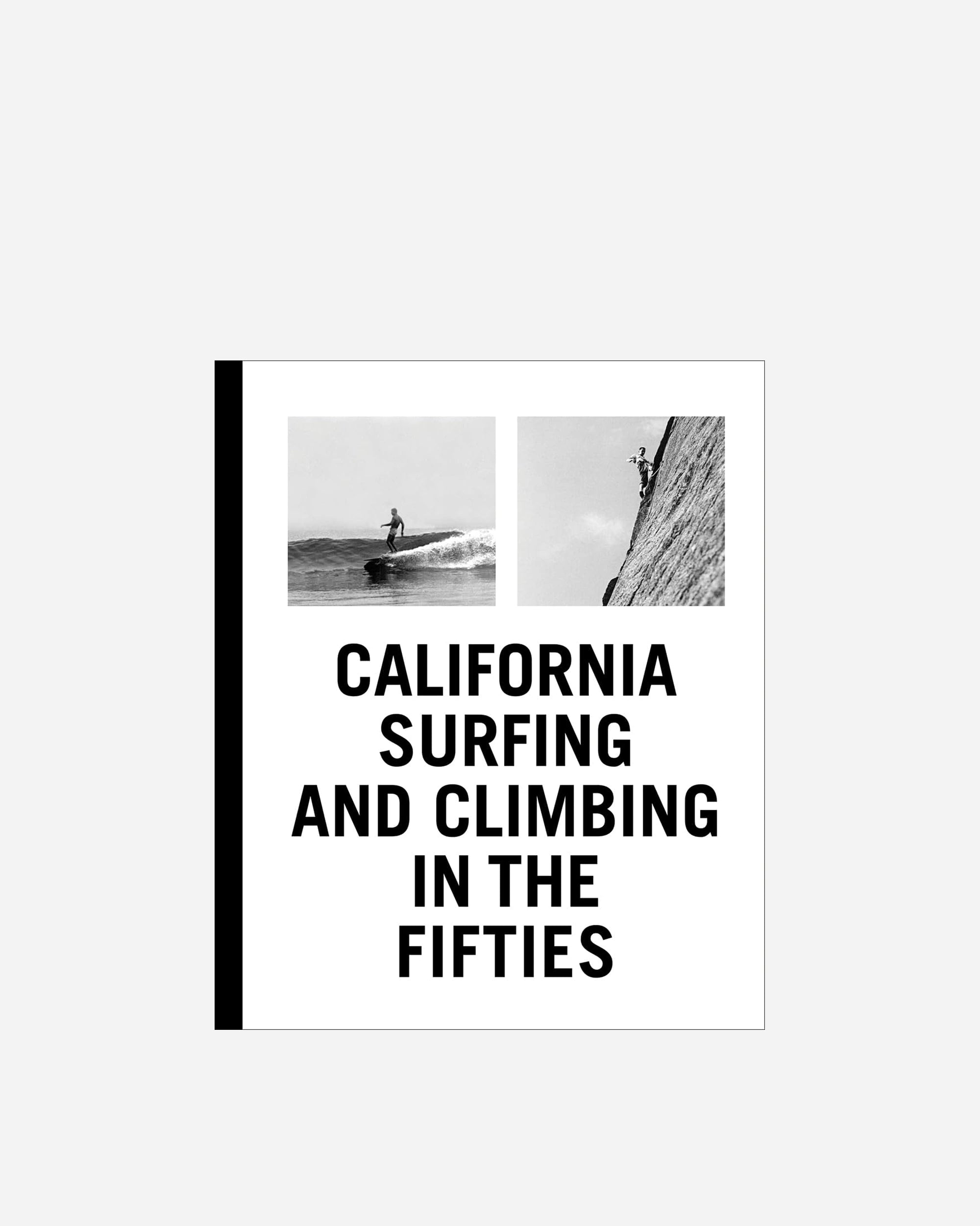 California Surfing and Climbing in the Fifties