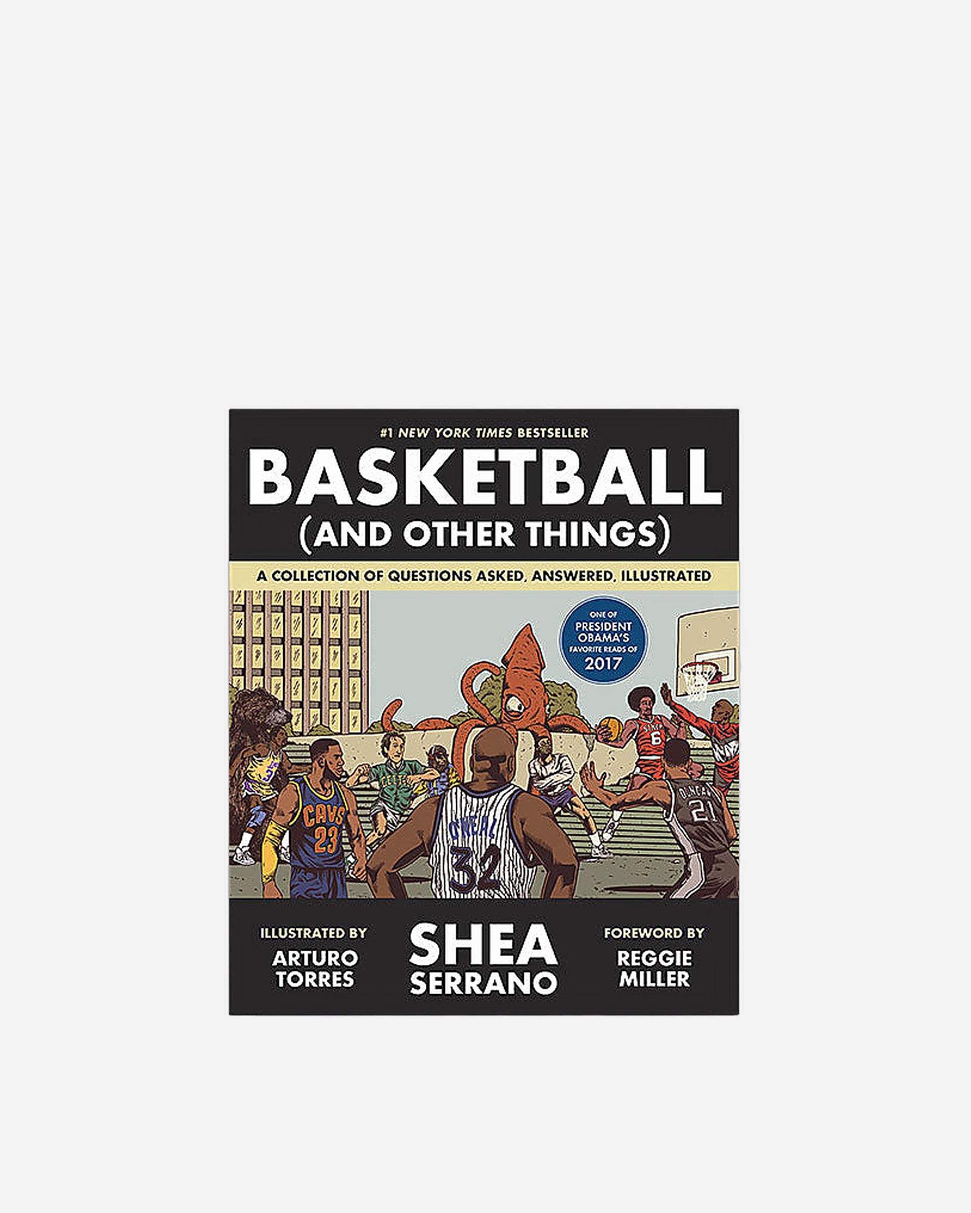 Basketball (And Other Things): A Collection of Questions Asked, Answered, Illustrated