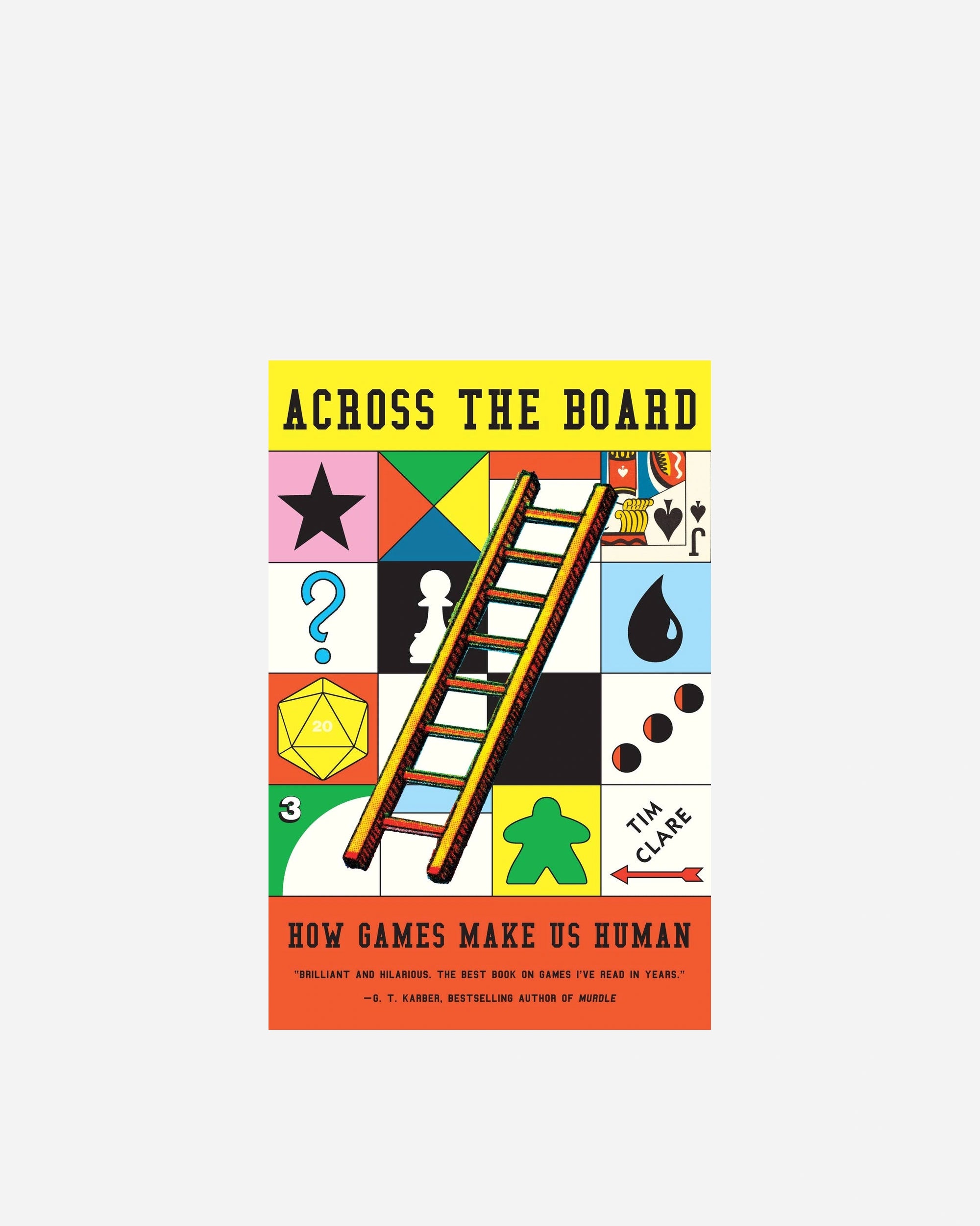 Across the Board: How Games Make Us Human