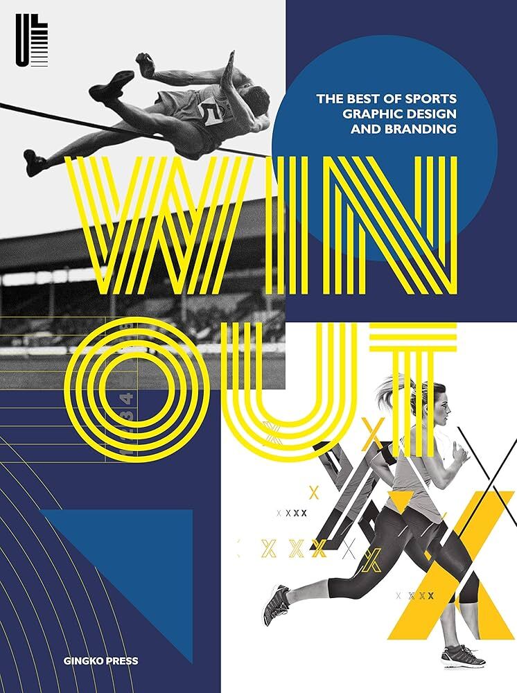 A photo of Win Out: The Best of Sports Graphic Design and Branding