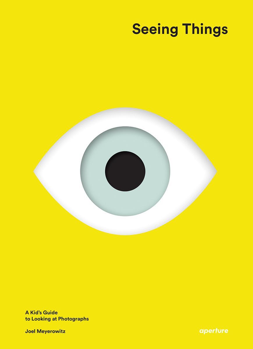 A photo of Seeing Things: A Kid's Guide to Looking at Photographs