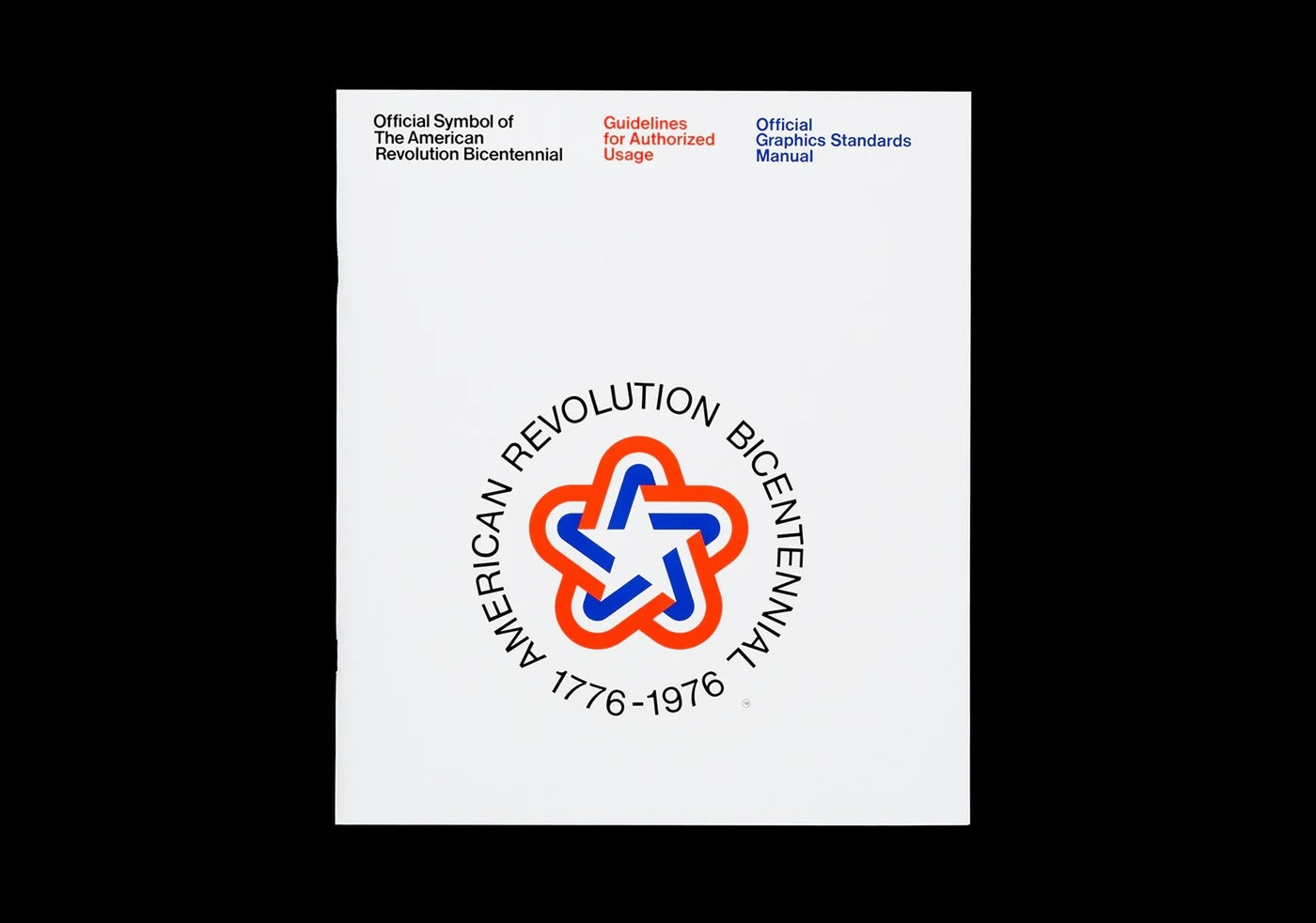 A photo of Official Symbol of the American Revolution Bicentennial: Official Graphics Standards Manual